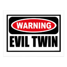 Warning EVIL TWIN Postcard