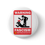 Warning! Facism Button