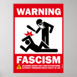 Warning: Fascism Print
