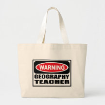Warning GEOGRAPHY TEACHER Bag