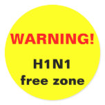 Warning! H1N1 free zone