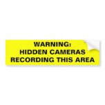 WARNING: HIDDEN CAMERAS RECORDING THIS AREA BUMPER STICKERS