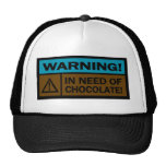 Warning, In Need Of Chocolate Mesh Hats