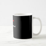 WARNING Label Coffee Mugs