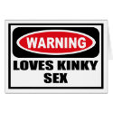 Warning LOVES KINKY SEX Greeting Card