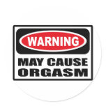 Warning MAY CAUSE ORGASM Sticker