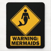 Warning: Mermaids Mousemats