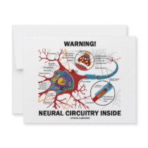 Warning! Neural Circuitry Inside (Neuron Synapse)