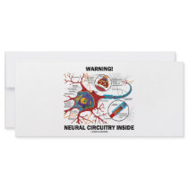 Warning! Neural Circuitry Inside (Neuron Synapse)