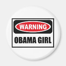 Warning OBAMA GIRL Magnet
