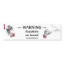 Warning: Parasites on board Bumper Sticker