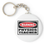 Warning PHYSICS TEACHER Key Chain keychains