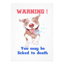 Warning Pitbull Licked to Death Invite