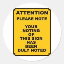 Warning ~ Please Note ~ Spoof Warning Sign Stickers
