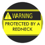 Warning Protected by a Redneck stickers