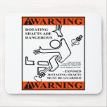 WARNING! ROTATING SHAFTS ARE DANGEROUS mousepads
