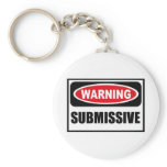 Warning SUBMISSIVE Key Chain keychains