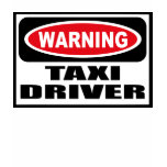 Warning TAXI DRIVER Women's T-Shirt
