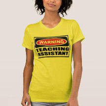 Warning TEACHING ASSISTANT Women's T-Shirt