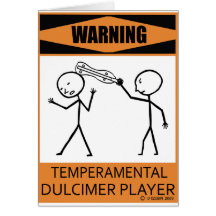 Warning Temperamental Dulcimer Player Greeting Cards