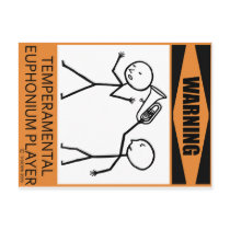 Warning Temperamental Euphonium Player