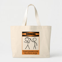 Warning Temperamental Flute Player Canvas Bag
