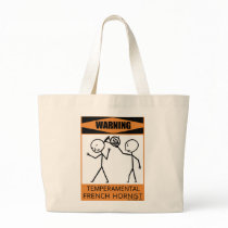 Warning Temperamental French Hornist Bag