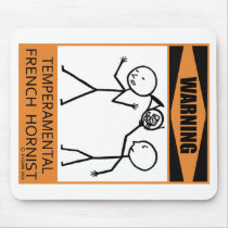 Warning Temperamental French Hornist