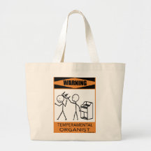 Warning Temperamental Organist Canvas Bag