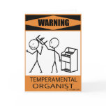 Warning Temperamental Organist cards