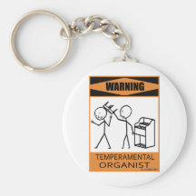 Warning Temperamental Organist Keychain