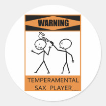 Warning Temperamental Sax Player Sticker