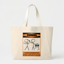 Warning Temperamental Steel Drum Player Bag