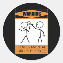 Warning! Temperamental Ukulele Player Stickers