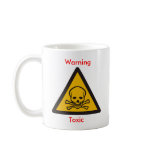 warning toxic mugs