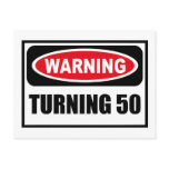Warning TURNING 50 Postcard