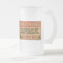 Warning Unfit For Zombie Consumption Coffee Mug