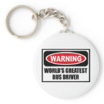 Warning WORLD'S GREATEST BUS DRIVER Key Chain keychains