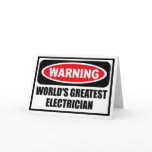 Warning WORLD'S GREATEST ELECTRICIAN Greeting Card