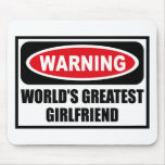 Warning WORLD'S GREATEST GIRLFRIEND Mousepad