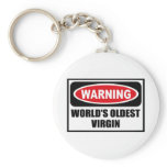 Warning WORLD'S OLDEST VIRGIN Key Chain keychains