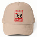 Warning! Zombies May Be Flammable Hat