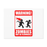 Warning! Zombies May Be Flammable Postcard