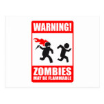 Warning! Zombies May Be Flammable Postcard
