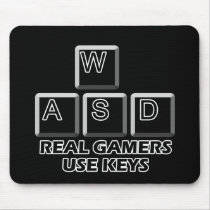 WASD - Real Gamers Use Keys