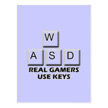 WASD - Real Gamers Use Keys Post Cards