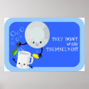 Wash the dishes! posters