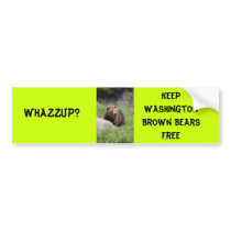 Washington Brown Bear whazzup Bumper sticker