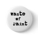 Waste of Paint Button