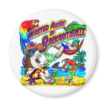 Wasted Away in Barkaritaville Fridge Magnet